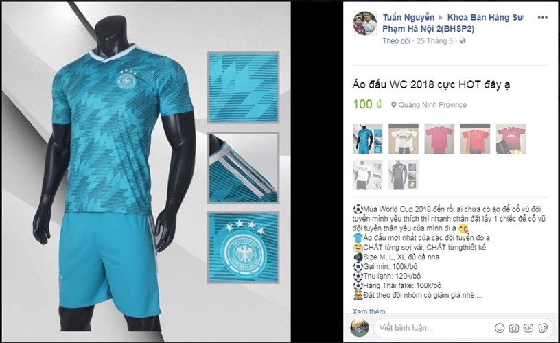  3. Quần áo World Cup Áo cổ vũ cho đội tuyển, cầu thủ mùa World Cup 2018 có giá 120.000 – 160.000 đồng/bộ tùy loại cũng đang là mốt trong những ngày này. Hiện tại các cửa hàng thời trang World Cup đắt khách nhất là áo mang số hiệu, trang phục thi đấu của các cầu thủ nổi tiếng như Ronaldo, Messi, Neymar. Ảnh: FB Tuấn Nguyễn.