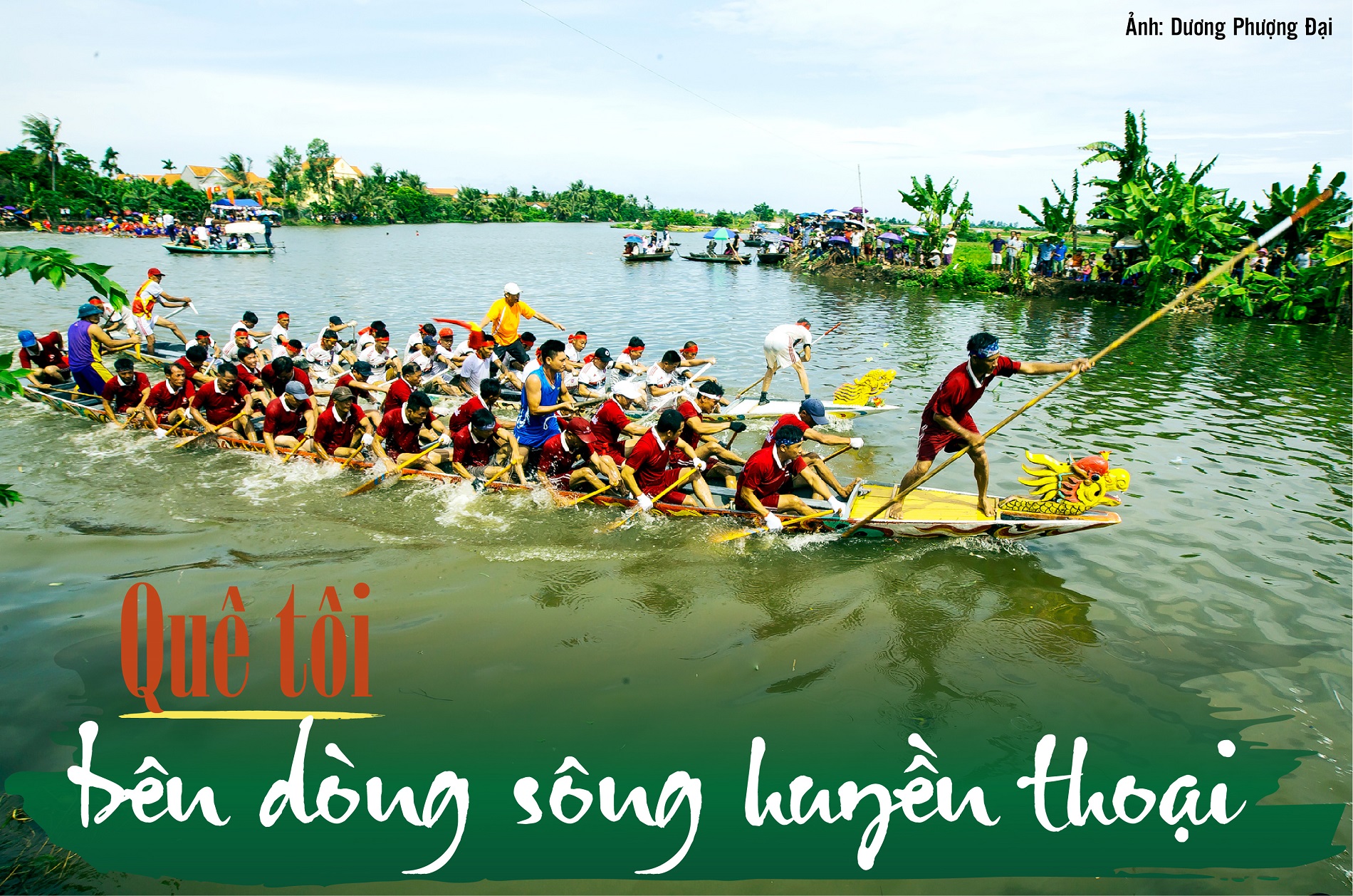 Quê Tôi Bên Dòng Sông Huyền Thoại - Báo Quảng Ninh Điện Tử