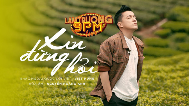 Lam Trường hy vọng với Lam Trường 9PM live sẽ giúp khán giả thế hệ 7X, 8X sống lại tuổi thanh xuân với những ca khúc gắn liền với thời Làn sóng xanh sôi nổi của nhạc Việt.